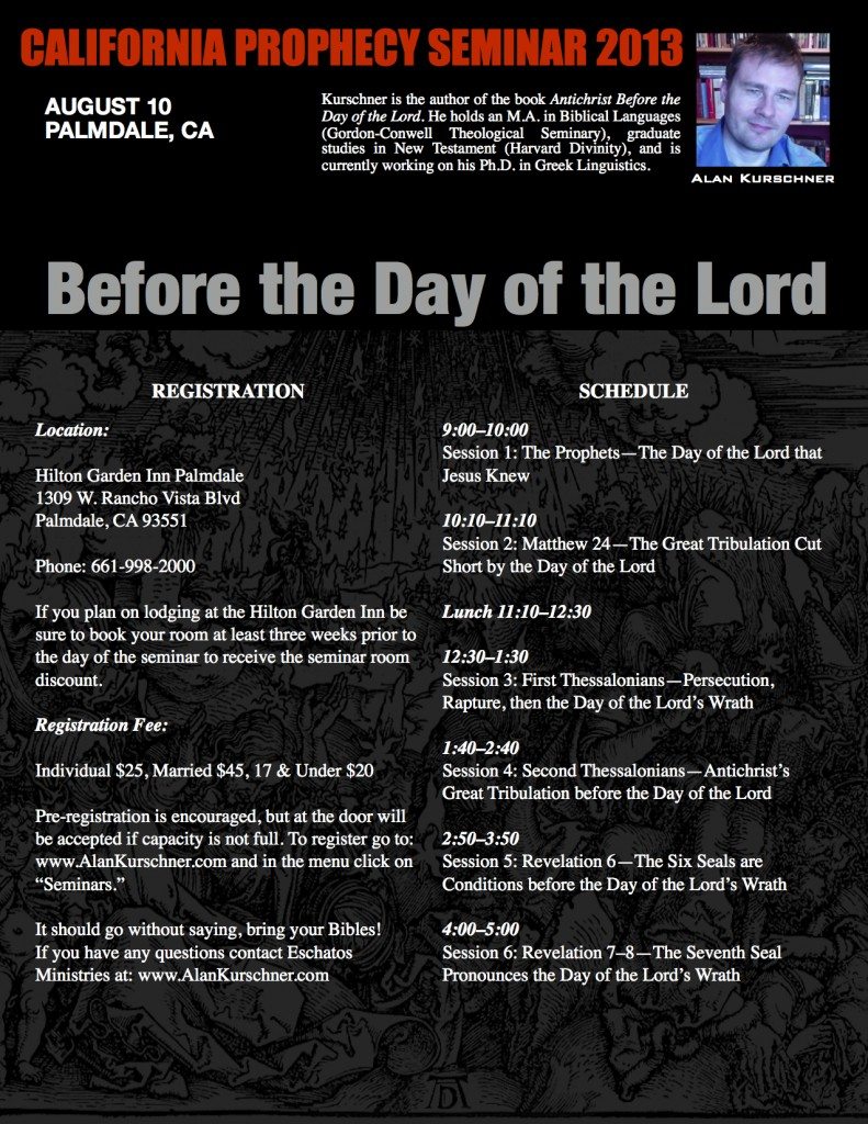 California Prewrath Prophecy Seminar : Conference 2013
