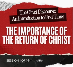 The Olivet Discourse – The Importance of the Return of Christ (Robert Van Kampen) episode artwork