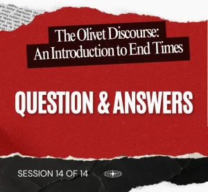 The Olivet Discourse – Questions & Answers (Robert Van Kampen)